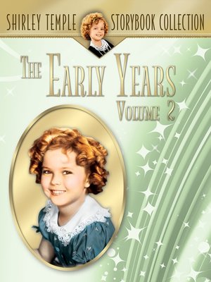 cover image of Shirley Temple's Early Years, Volume 2